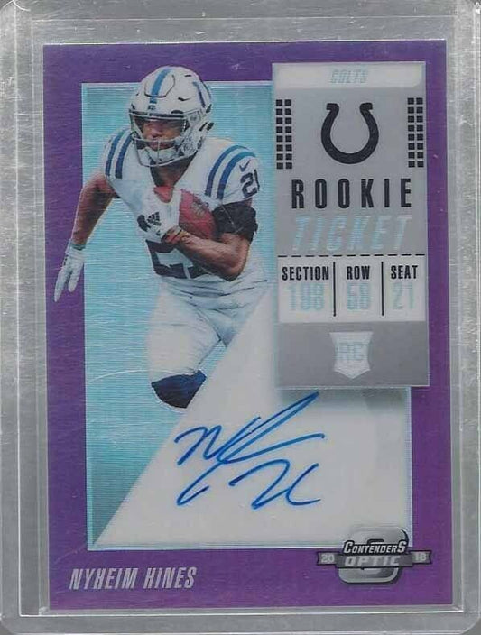 NYHEIM HINES 2018 CONTENDERS OPTIC PURPLE ROOKIE TICKET ON CARD AUTO RC #D /99