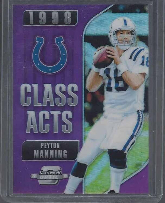 PEYTON MANNING 2018 CONTENDERS OPTIC CLASS ACTS PURPLE HOLO #D 60/99