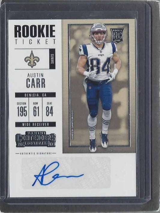 AUSTIN CARR 2017 CONTENDERS ROOKIE TICKET SAINTS AUTO RC #240