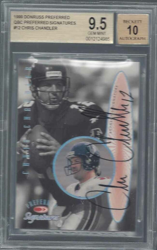 CHRIS CHANDLER 1999 DONRUSS PREFERRED QBC ON CARD AUTO BGS 9.5 10 AUTO GEM POP 2