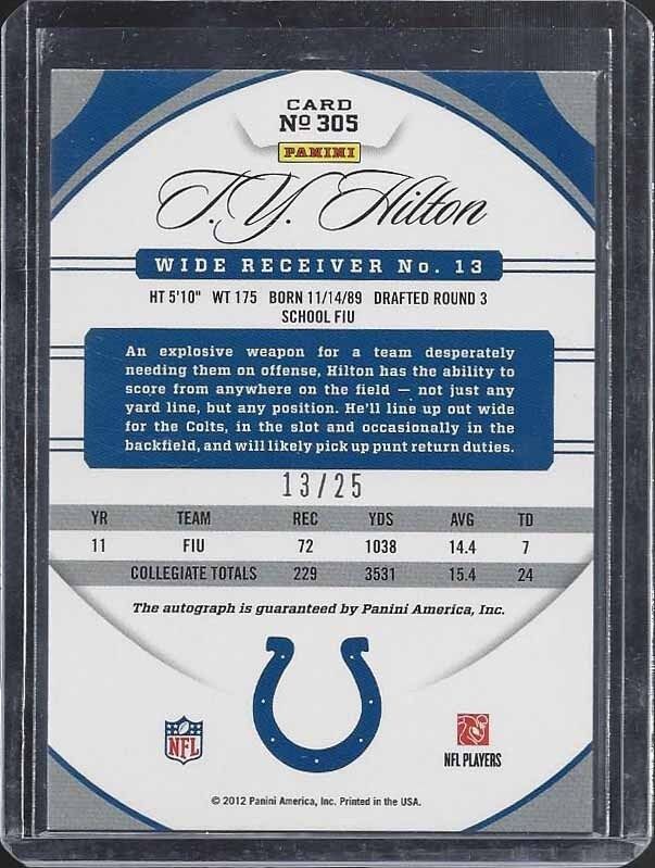 1/1 T.Y. HILTON 2012 CERTIFIED GOLD ROOKIE AUTO RC #D 13/25 HIS JERSEY #13!!
