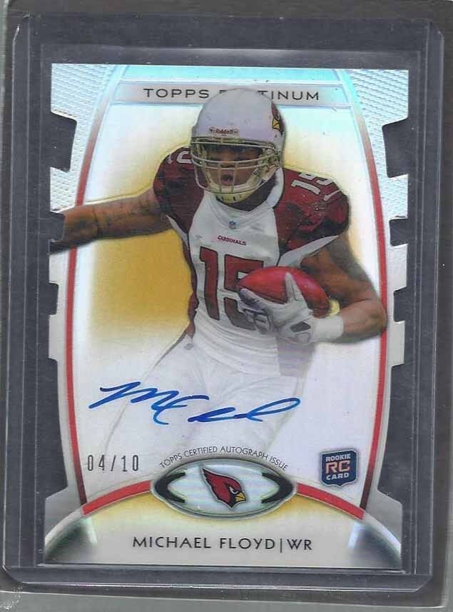 MICHAEL FLOYD 2012 TOPPS PLATINUM GOLD REFRACTOR DIE CUT ON CARD AUTO RC #D 4/10