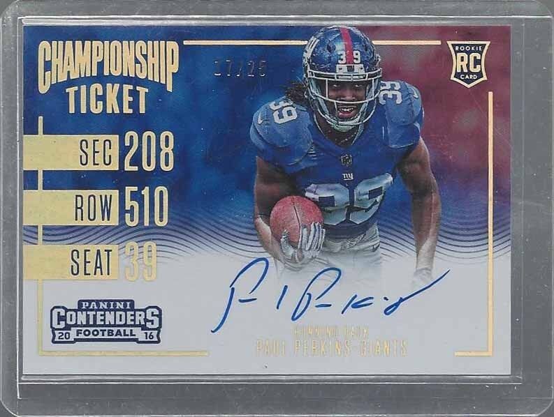 PAUL PERKINS 2016 CONTENDERS CHAMPIONSHIP TICKET VARIATION ON CARD AUTO RC /25