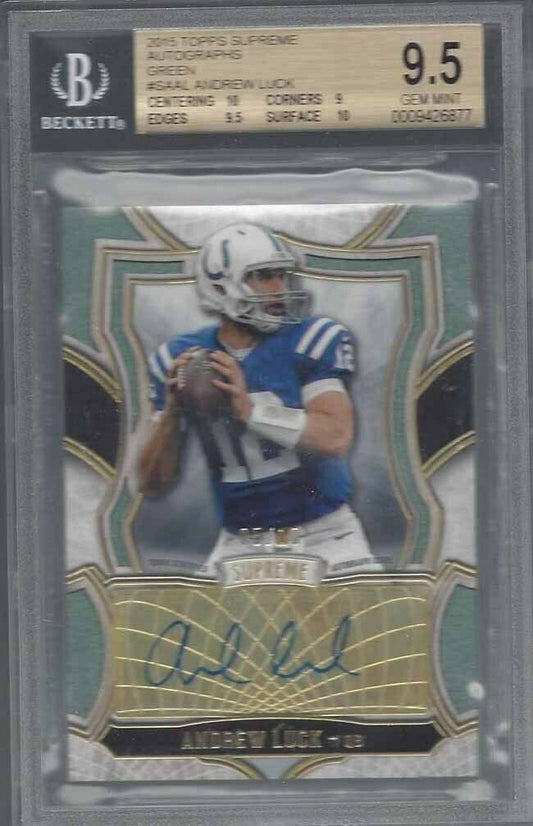 ANDREW LUCK 2015 TOPPS SUPREME GREEN AUTO #D 5/10 BGS 9.5 w 10 AUTO GEM MT POP 2