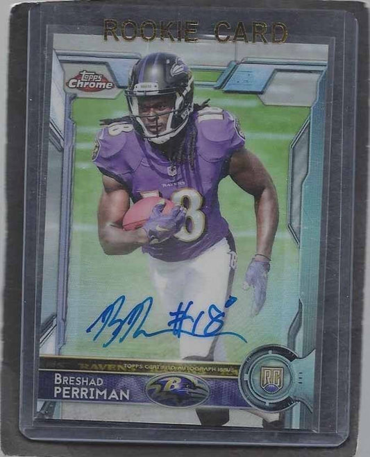 BRESHAD PERRIMAN 2015 TOPPS CHROME RAVENS ROOKIE REFRACTOR AUTO RC #D 7/150