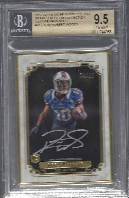 ROBERT WOODS 2013 TOPPS MUSEUM FRAMED GOLD ONCARD AUTO RC /10 BGS 9.5 10 POP 1/1