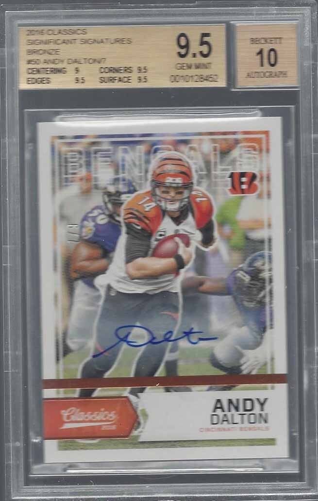 ANDY DALTON 2016 CLASSICS SIGNIFICANT SIGS BRONZE AUTO /7 BGS 9.5 10 AU POP 1/1