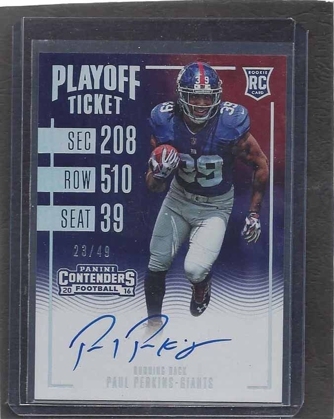 PAUL PERKINS 2016 CONTENDERS PLAYOFF TICKET GIANTS ON CARD AUTO RC #D 23/49