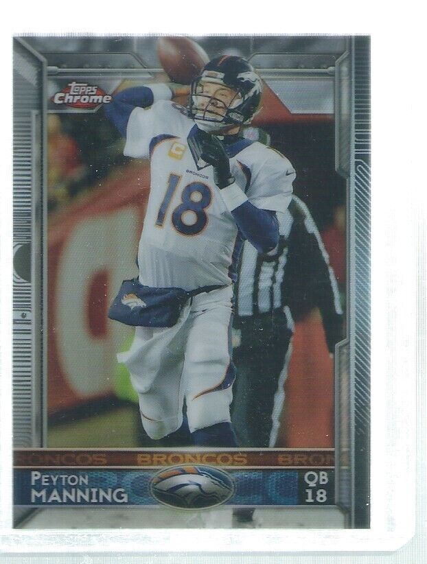 PEYTON MANNING 2015 TOPPS CHROME REFRACTOR #100