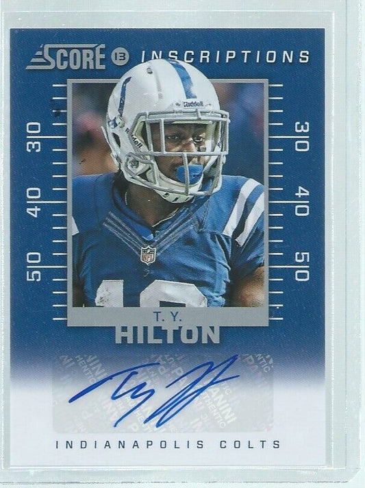 T.Y. HILTON 2013 PANINI SCORE INSCRIPTIONS AUTO RC