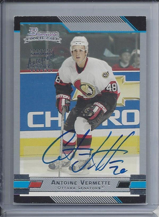 ANTOINE VERMETTE 2004 BOWMAN ROOKIE ON CARD AUTO RC #153