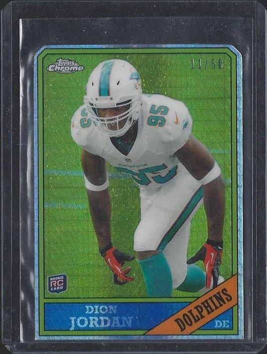 DION JORDAN 2013 TOPPS CHROME ROOKIE PRISM DIE CUT REFRACTOR RC #D 11/50