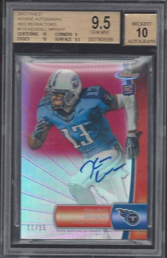 KENDALL WRIGHT 2012 TOPPS FINEST RED REFRACTOR ON CARD AUTO RC /15 BGS 9.5 10 AU