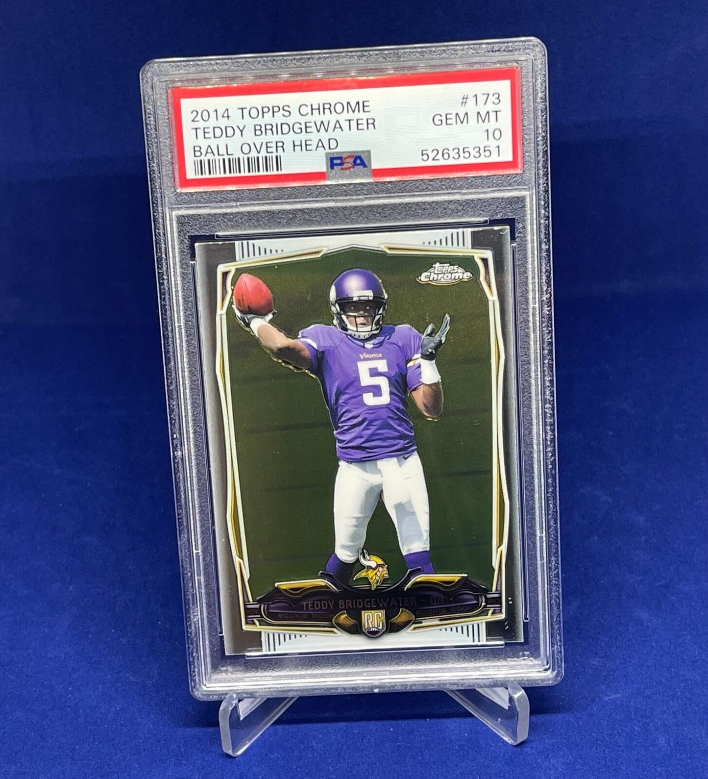 TEDDY BRIDGEWATER 2014 TOPPS CHROME TRUE ROOKIE RC #173 PSA 10 GEM MINT
