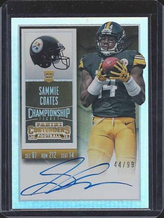 SAMMIE COATES 2015 CONTENDERS CHAMPIONSHIP TICKET ON CARD AUTO RC #D 44/99