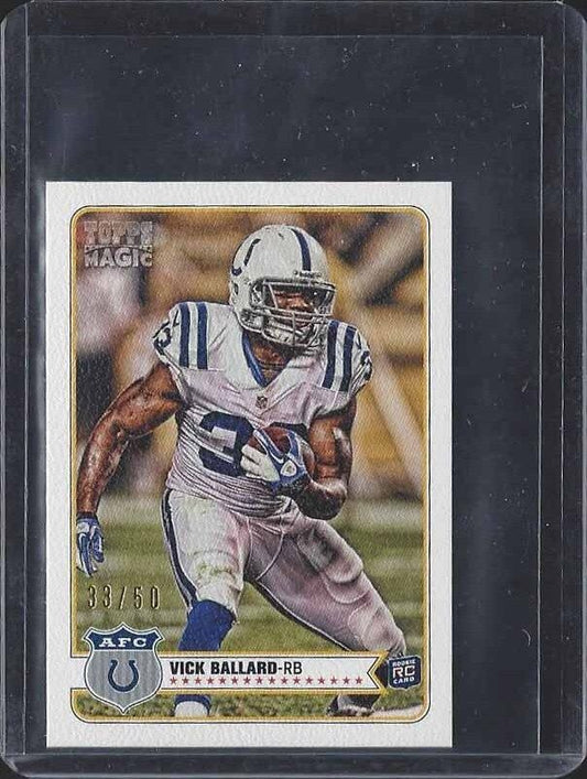 1/1 VICK BALLARD 2012 TOPPS MAGIC PIGSKIN MINI ROOKIE RC #D 33/50 HIS JERSEY #33