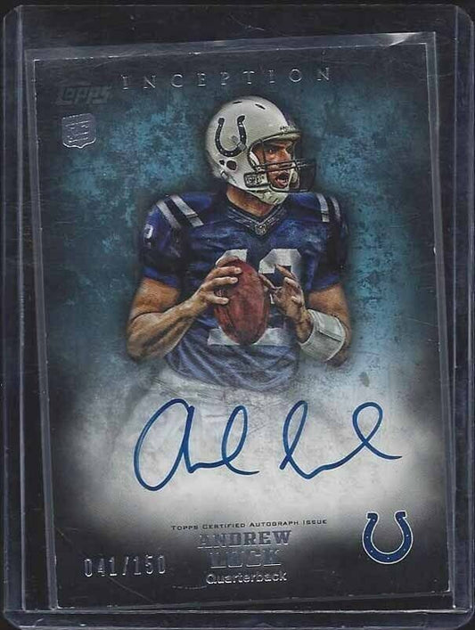ANDREW LUCK 2012 TOPPS INCEPTION BLUE ON CARD ROOKIE AUTO RC #D 41/150