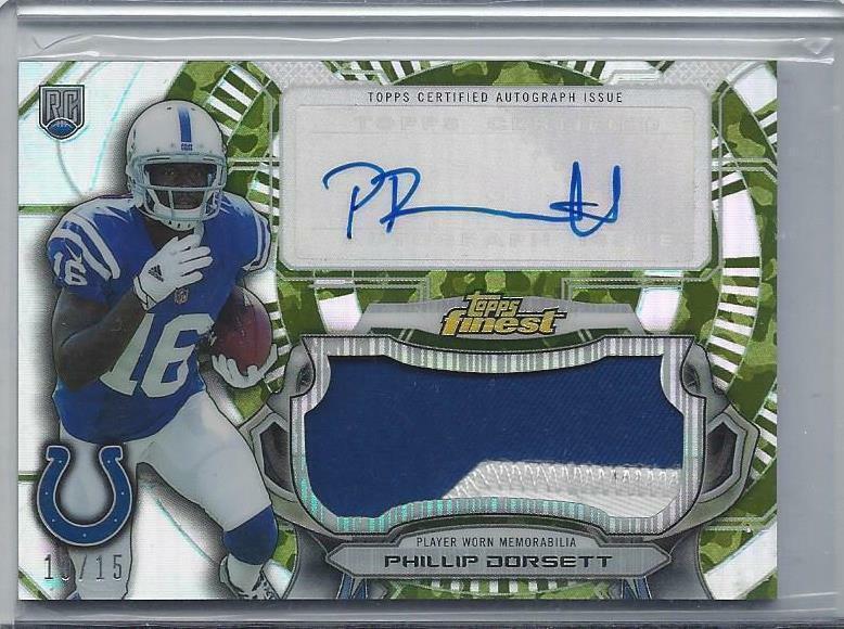 PHILLIP DORSETT 2015 TOPPS FINEST CAMO REFRACTOR JUMBO PATCH AUTO RC #D 10/15