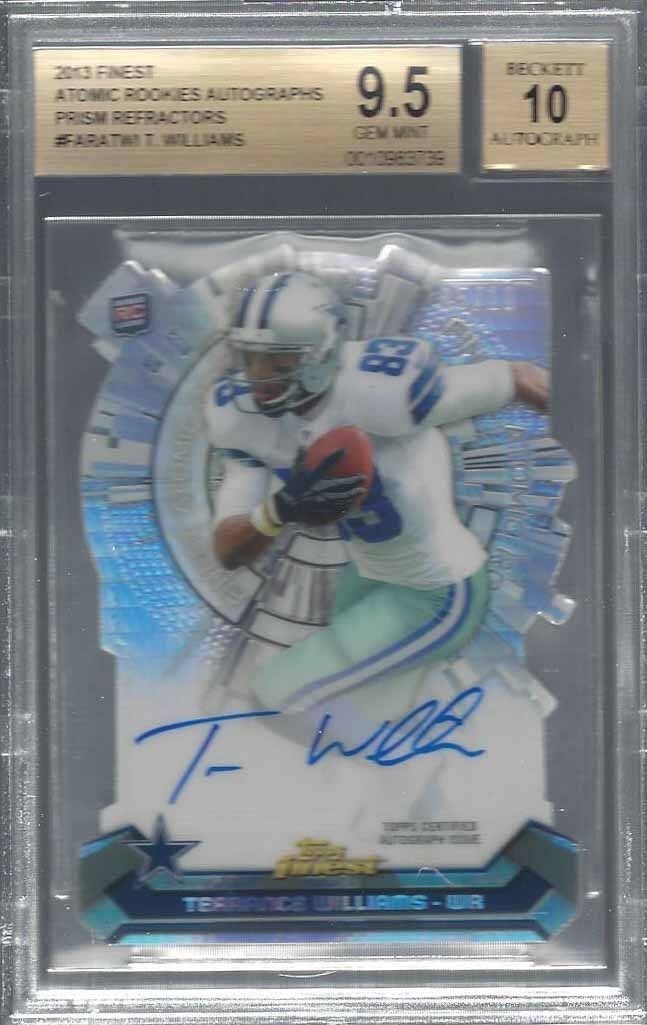 TERRANCE WILLIAMS 2013 FINEST ATOMIC PRISM REFRACTOR DIE CUT AUTO RC /10 BGS 9.5