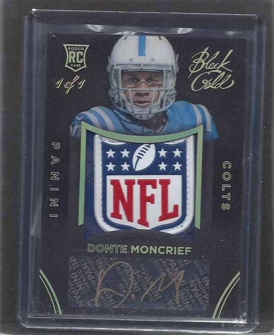 DONTE MONCRIEF 2014 PANINI BLACK GOLD NFL LOGO SHIELD PATCH AUTO RC TRUE #D 1/1