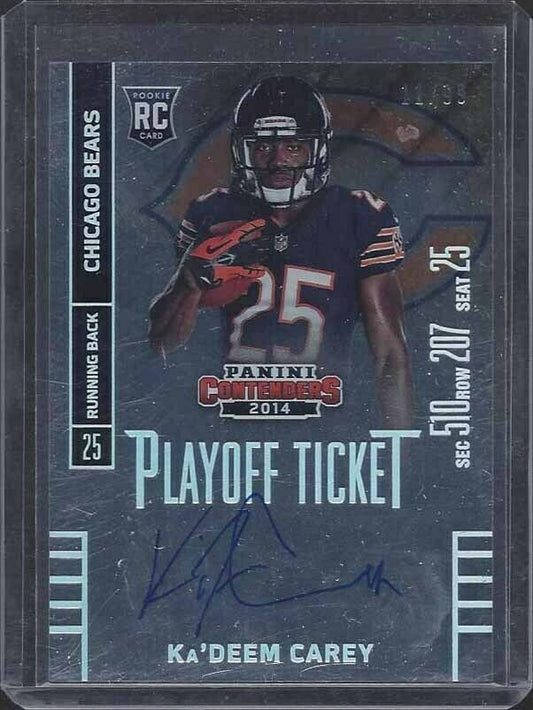 KA'DEEM CAREY 2014 CONTENDERS PLAYOFF TICKET BEARS ON CARD AUTO RC #D 11/99