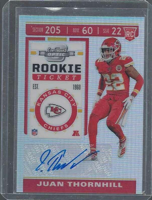 JUAN THORNHILL 2019 CONTENDERS OPTIC CHIEFS ROOKIE TICKET TRUE RC AUTO #155