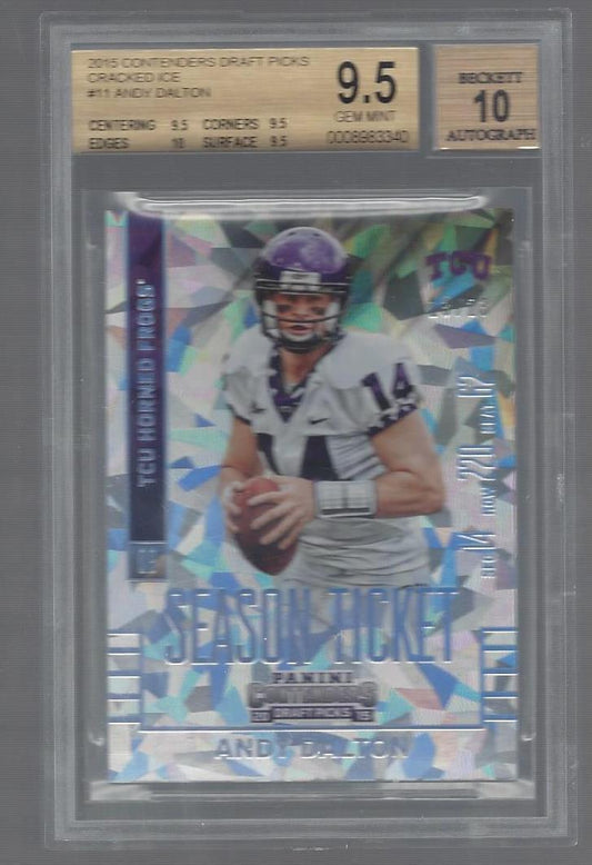 ANDY DALTON 2015 CONTENDERS DRAFT PICKS CRACKED ICE #D 13/23 BGS 9.5 GEM POP 2
