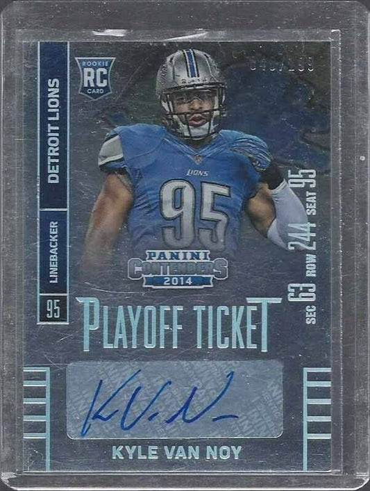 KYLE VAN NOY 2014 CONTENDERS PLAYOFF TICKET DETROIT LIONS AUTO RC #D 40/199