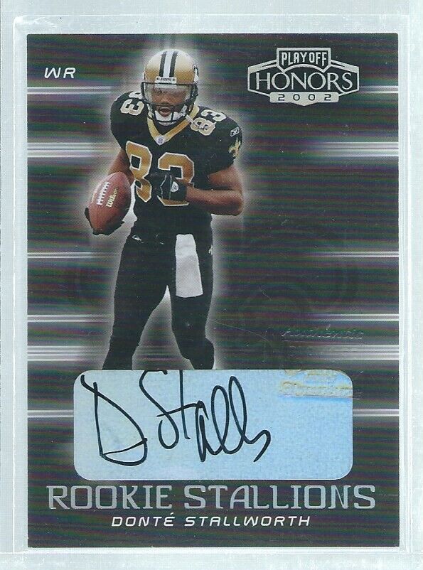 DONTE STALLWORTH 2002 PLAYOFF HONORS ROOKIE STALLIONS AUTO RC #D 67/100