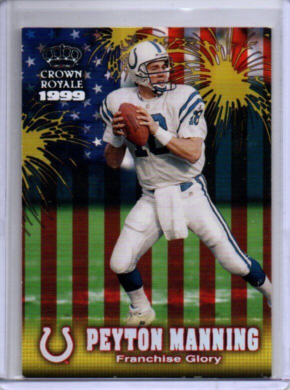 PEYTON MANNING 1999 PACIFIC CROWN ROYALE FRANCHISE GLORY #10