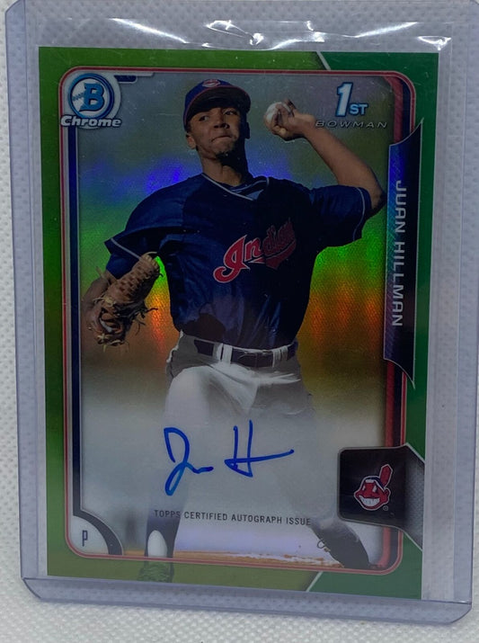 JUAN HILLMAN 2015 1ST BOWMAN CHROME PROSPECTS GREEN REFRACTOR AUTO #D 68/99