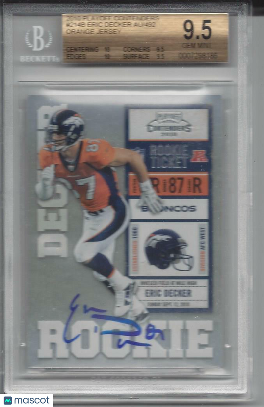 ERIC DECKER 2010 PLAYOFF CONTENDERS ORANGE JERSEY ON CARD AUTO RC BGS 9.5 10 AU