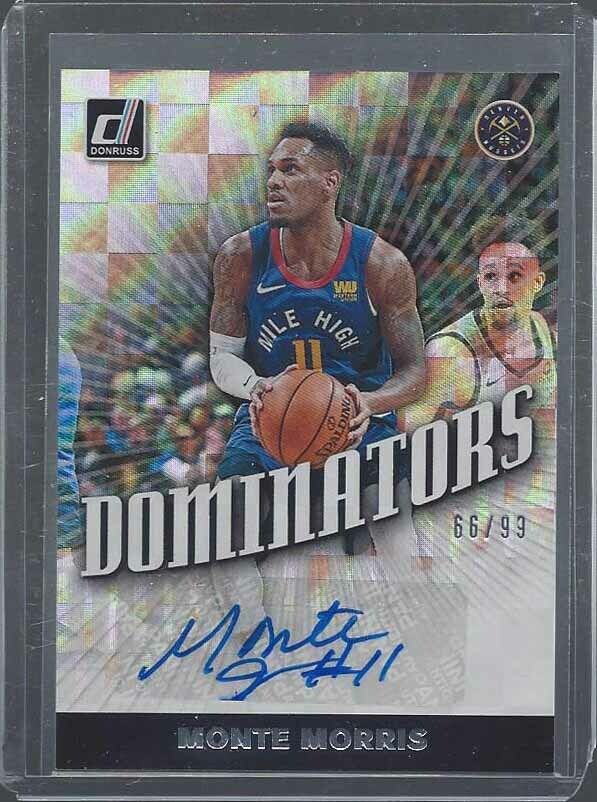 MONTE MORRIS 2019-20 DONRUSS DOMINATORS NUGGETS AUTO #D 66/99