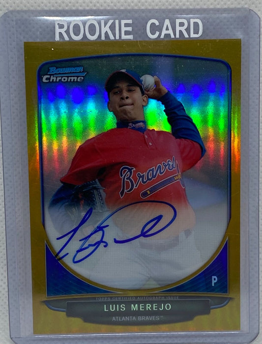LUIS MEREJO 2013 TOPPS BOWMAN CHROME GOLD REFRACTOR ON CARD AUTO #D 2/50
