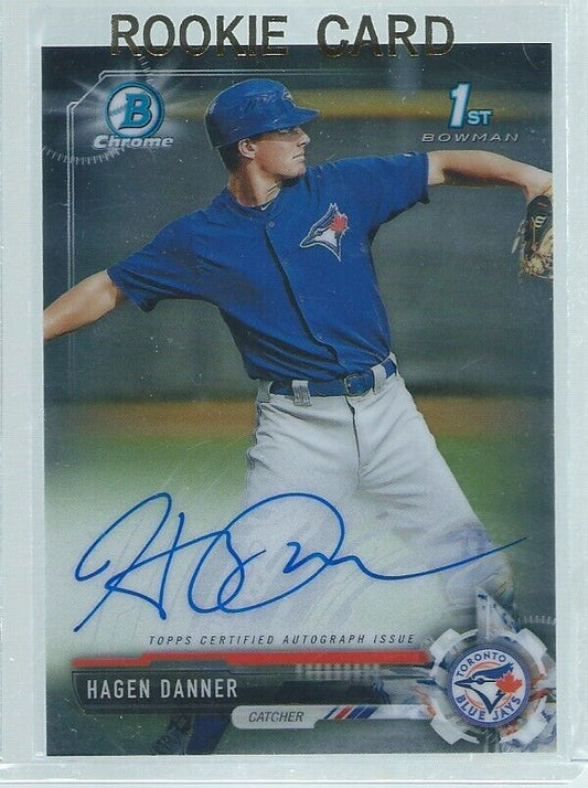 HAGEN DANNER 2017 BOWMAN CHROME 1ST ON CARD AUTO PROSPECT