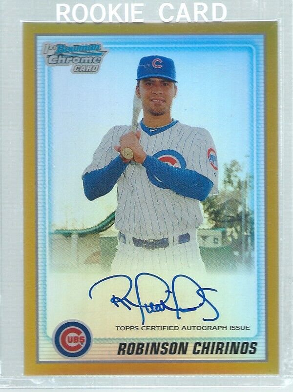 ROBINSON CHIRINOS 2010 CHROME 1ST ON CARD AUTO PROSPECT GOLD REFRACTOR #D 45/50
