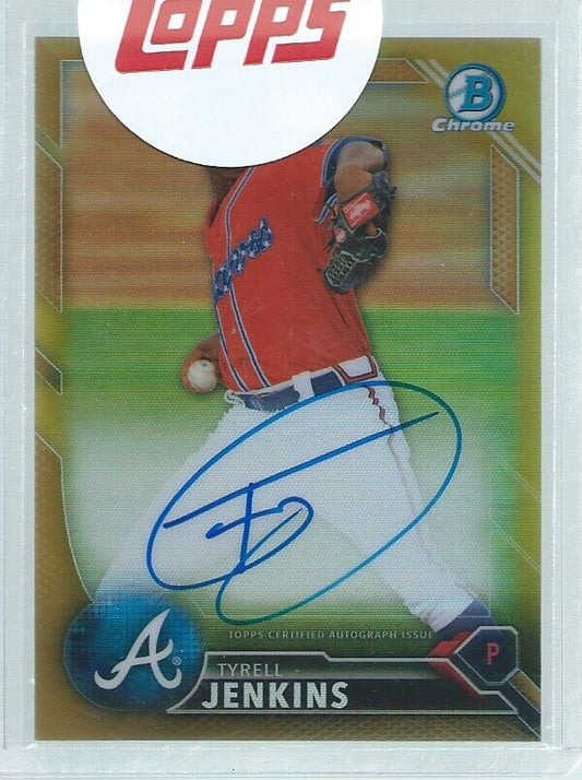 TYRELL JENKINS 2016 BOWMAN CHROME ON CARD AUTO PROSPECT GOLD REFRACTOR #D 17/50