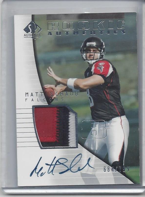 MATT SCHAUB 2004 SP AUTHENTIC RPA 3 COLOR PATCH ON CARD AUTO RC #D 684/799