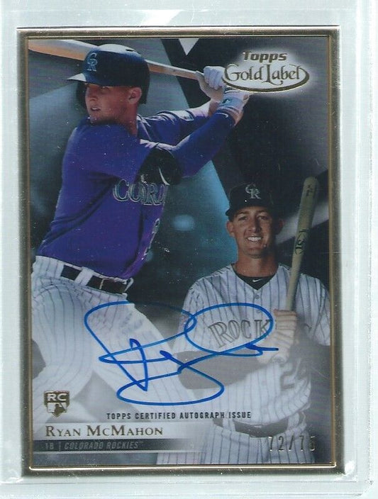 RYAN MCMAHON 2018 TOPPS GOLD LABEL BLACK ON CARD AUTO ROOKIE RC #D 72/75