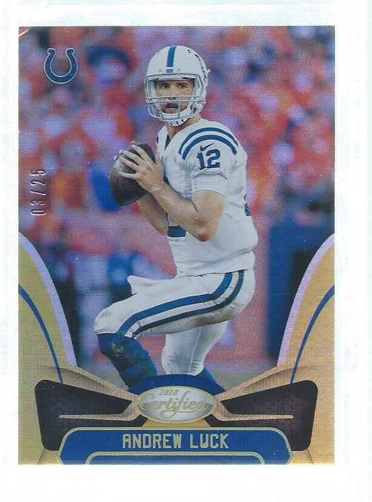 ANDREW LUCK 2018 PANINI CERTIFIED GOLD #D 3/25