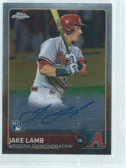 JAKE LAMB 2015 TOPPS CHROME ON CARD AUTO ROOKIE RC