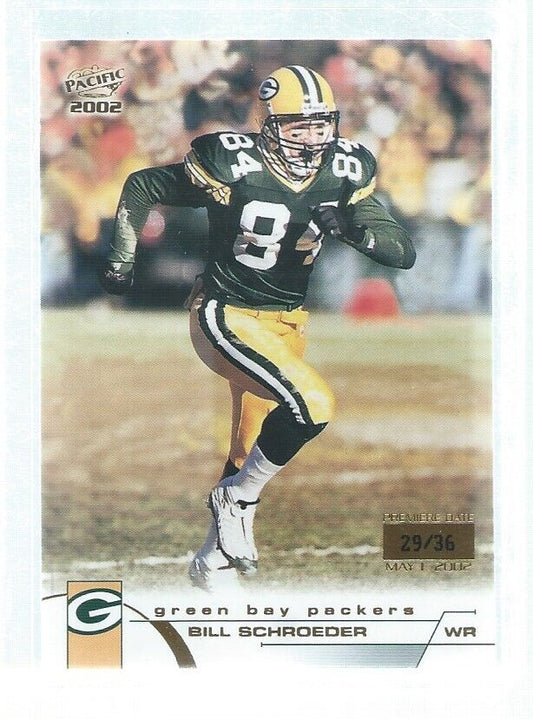 BILL SCHROEDER 2002 PACIFIC PREMIER DATE GOLD #D 29/36