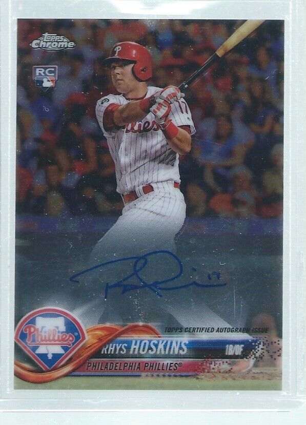 RHYS HOSKINS 2018 TOPPS CHROME ON CARD AUTO ROOKIE RC