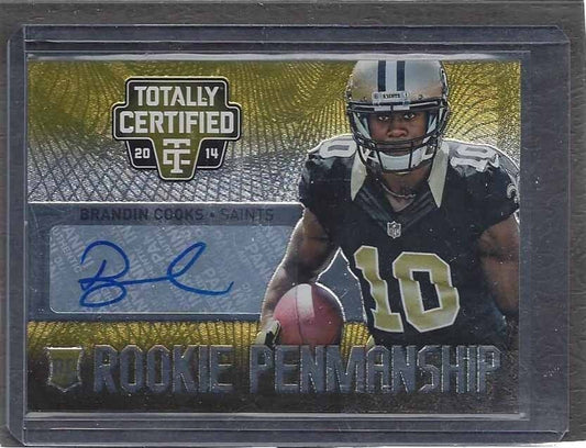 BRANDIN COOKS 2014 TOTALLY CERTIFIED GOLD ROOKIE PENMANSHIP AUTO RC #D 7/10