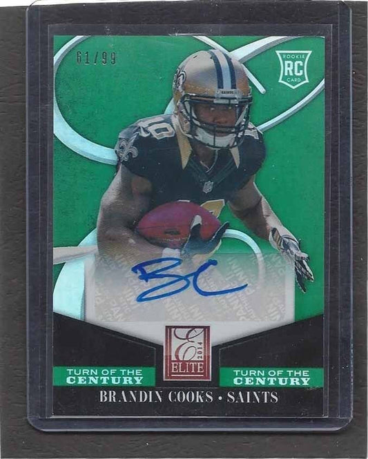 BRANDIN COOKS 2014 ELITE TURN OF THE CENTURY ROOKIE AUTO RC #D 61/99