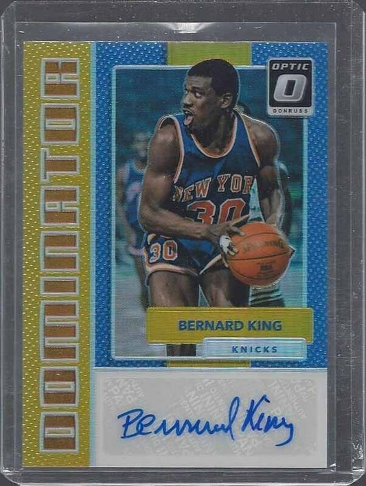BERNARD KING 2017-18 DONRUSS OPTIC DOMINATOR GOLD HOLO PRIZM KINGS AUTO #D 9/10