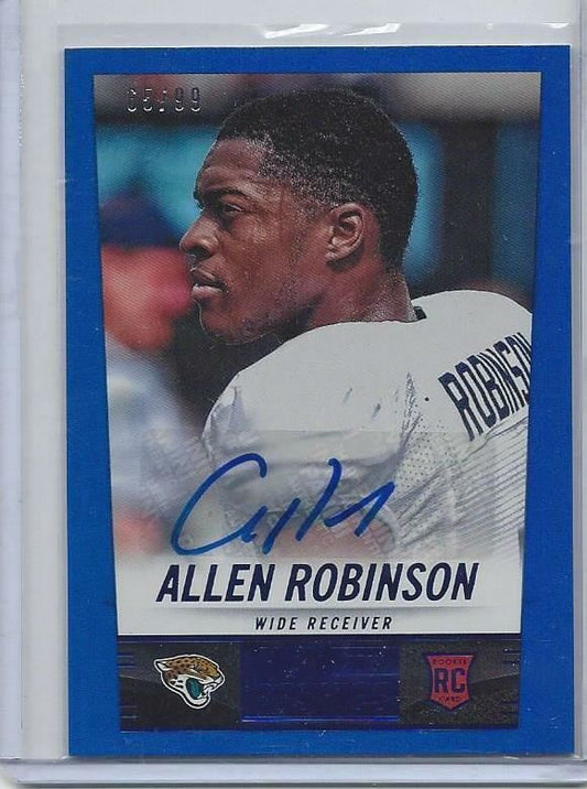 ALLEN ROBINSON 2014 SCORE HOT ROOKIES BLUE JAGUARS ROOKIE AUTO RC #D 65/99