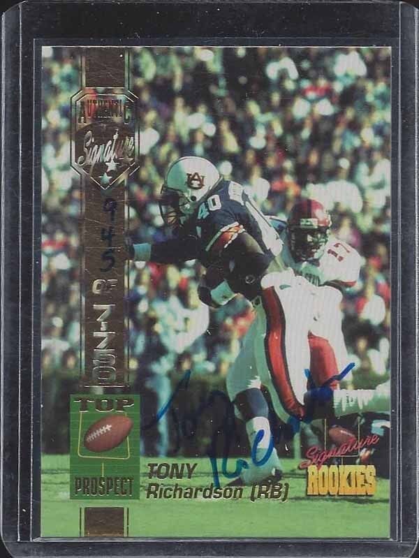 TONY RICHARSDON 1994 SIGNATURE ROOKIES ON CARD AUBURN ROOKIE AUTO RC #D 945/7750