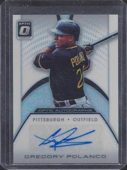 GREGORY POLANCO 2016 DONRUSS OPTIC PRIZM REFRACTOR PIRATES AUTO