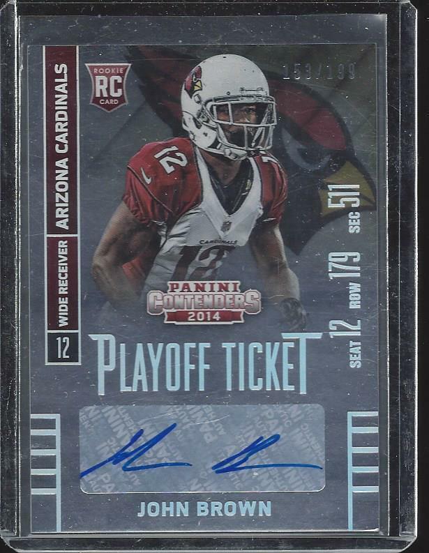 JOHN BROWN 2014 PANINI CONTENDERS PLAYOFF TICKET ROOKIE VARIATION AUTO RC /199
